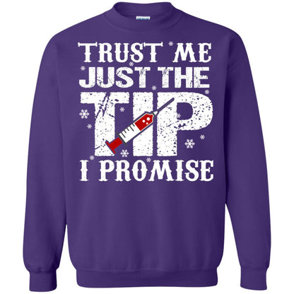Trust Me Just The Tip I Promise Homor Nusing Shirt Purple