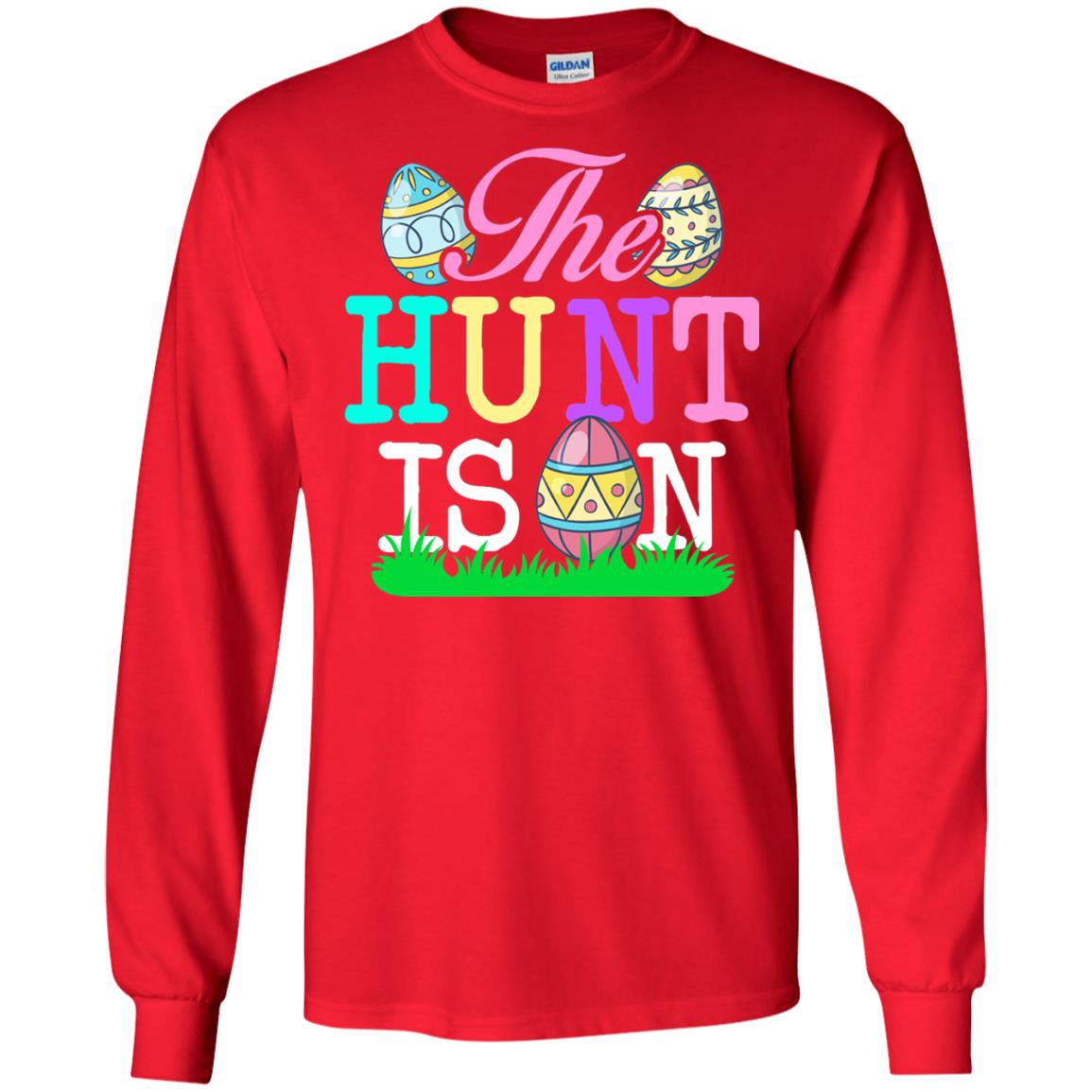 Easter Shirt The Hunt Is On Red
