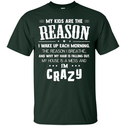 My Kids Are The Reason I Wake Up Each Morning Shirt Forest