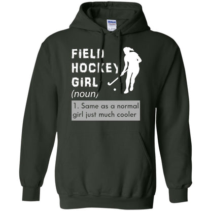 Field Hockey Girl Hockey Lover T-shirt Forest Green