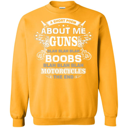 A Short Poem About Me Guns Blah Boobs Blah Motorcycles The End Gold