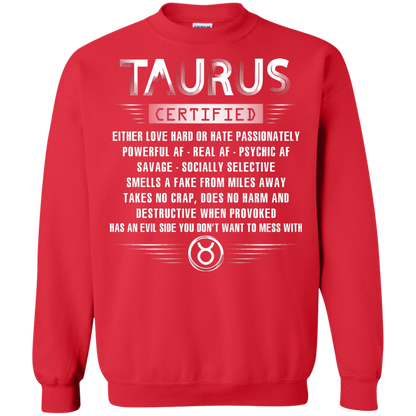 Taurus Certified Either Love Hard Or Hate Passionately Powerful Af T-shirt