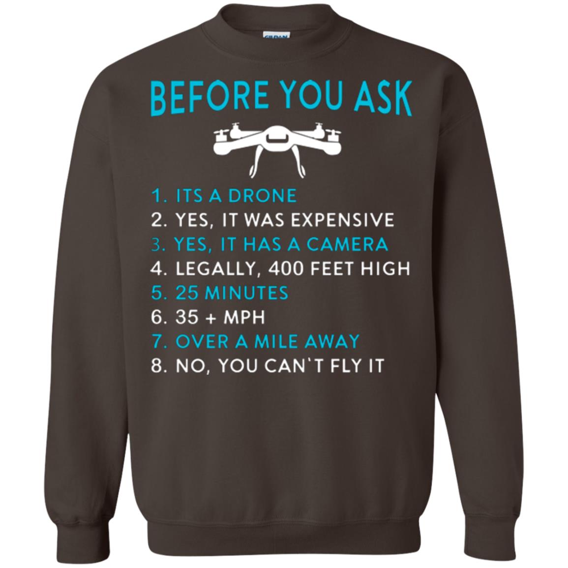 Funny Drone T-shirt Before You Ask Dark Chocolate
