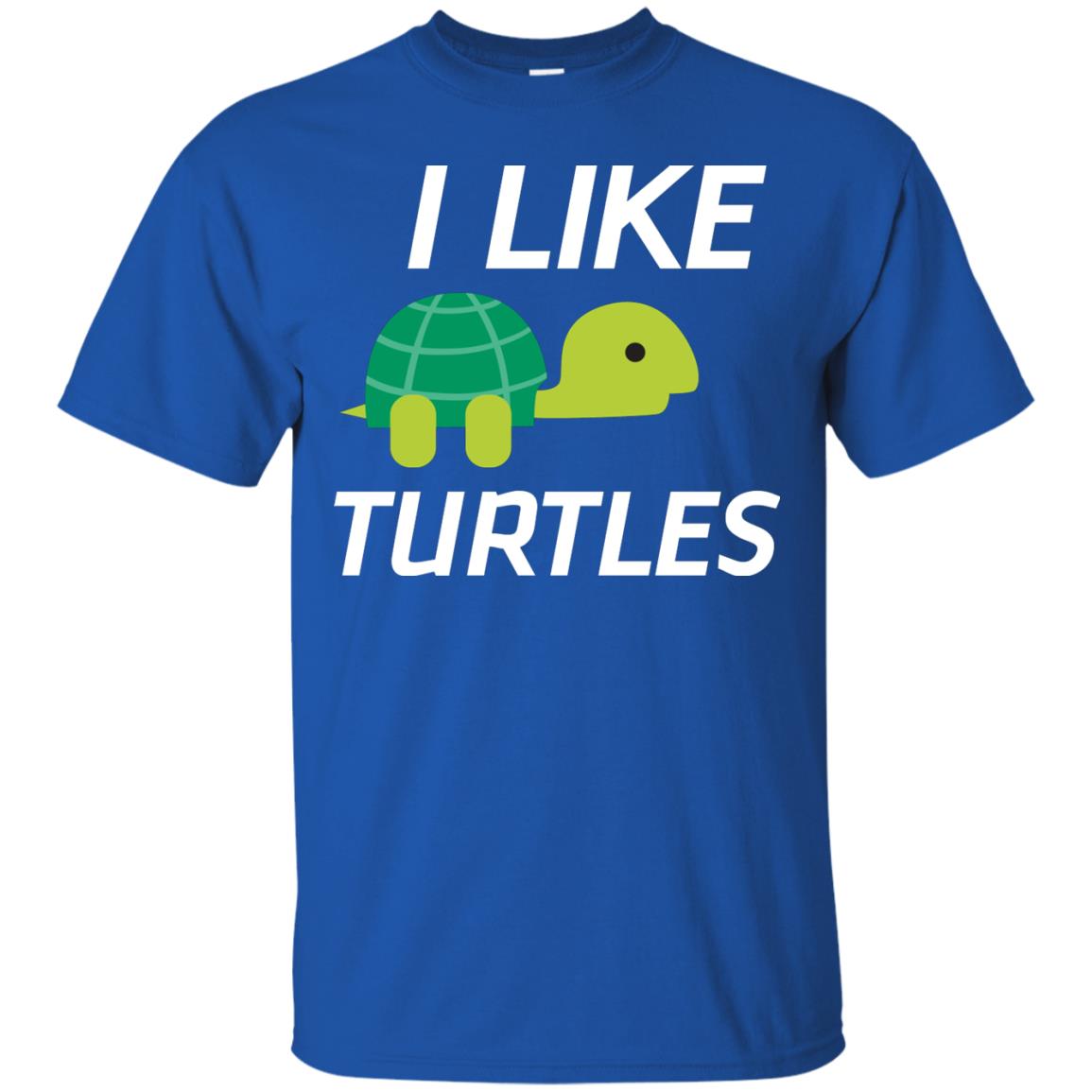I Like Turtles Gift Shirt For Turtles Lover Royal