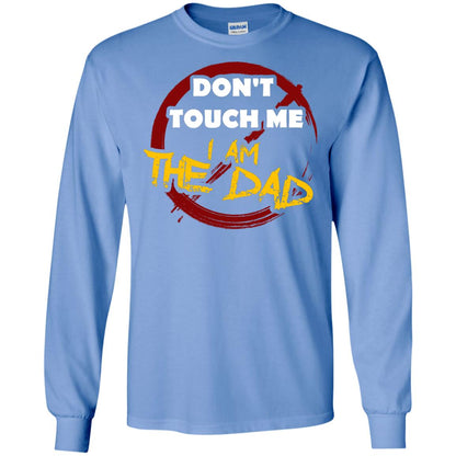 Daddy Shirt Warning Dont Touch Me I Am The Dad Carolina Blue