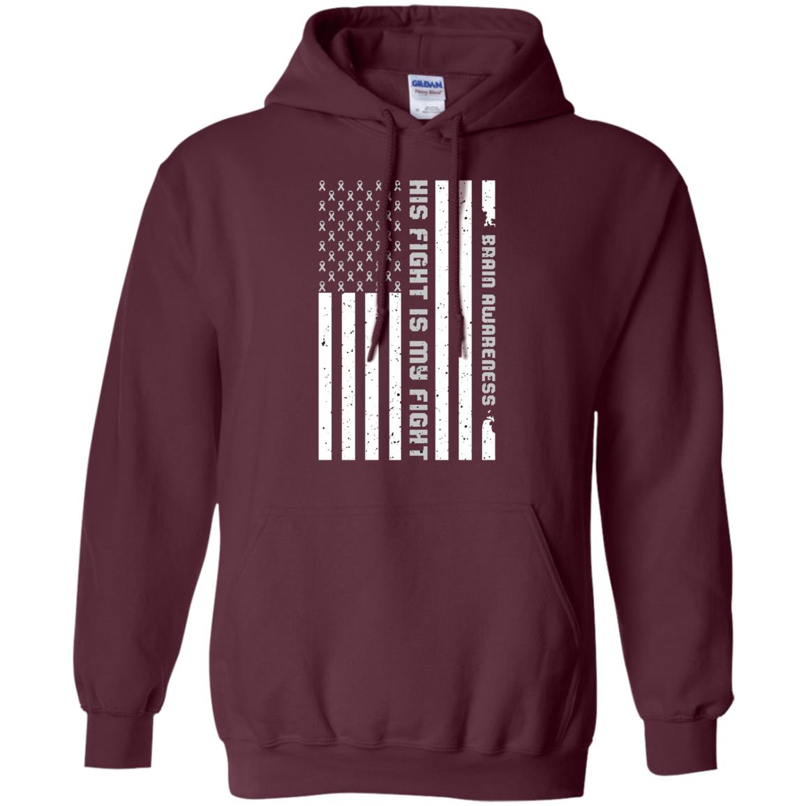 Brain Awareness His Fight Is My Fight Grey Ribbon Stars Flag Of Usa Shirt Maroon