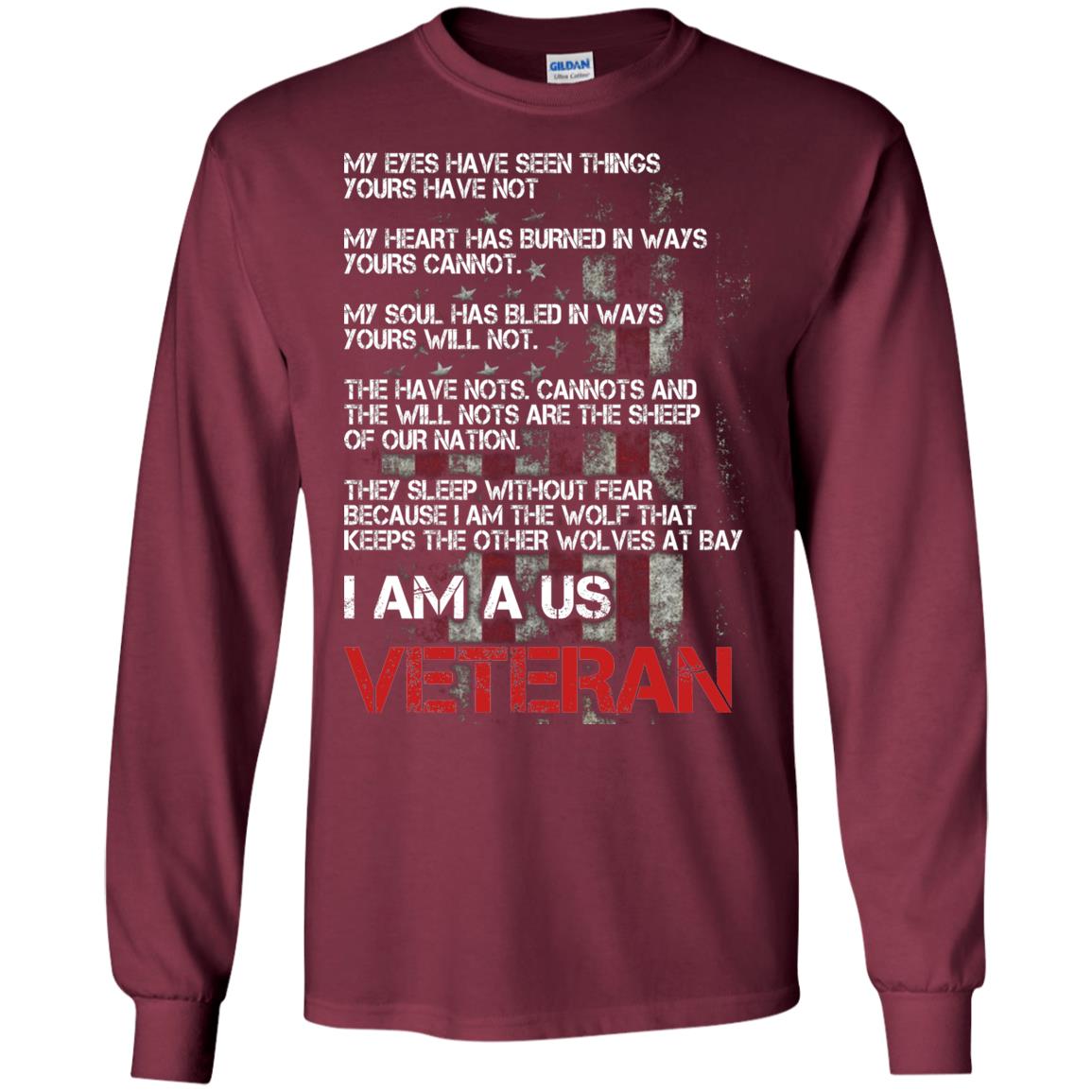 I Am A Us Veteran My Eyes My Heart My Soul Maroon