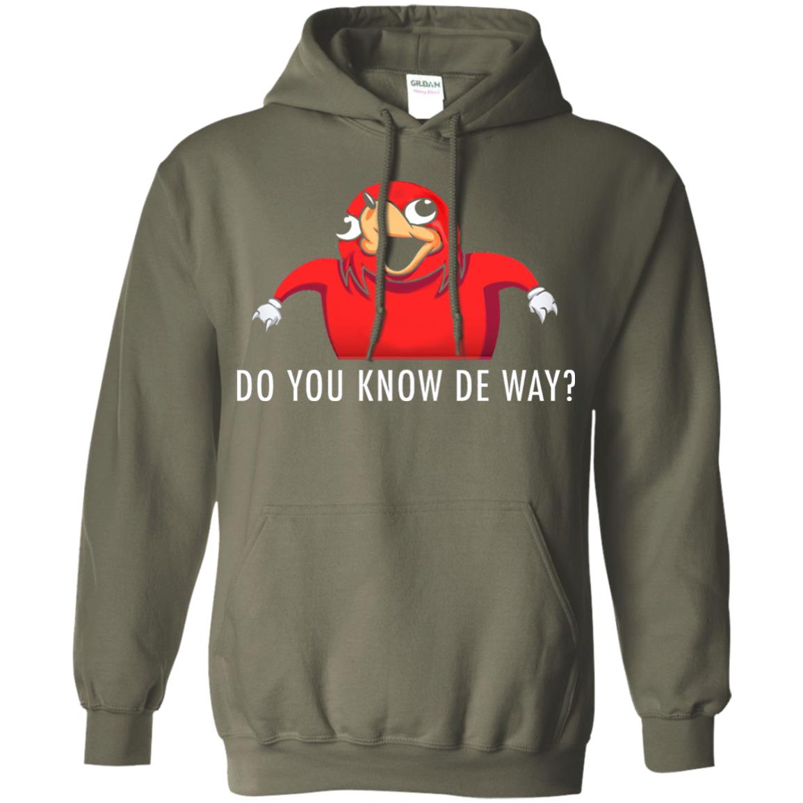 Do You Know De Way T-shirt Military Green