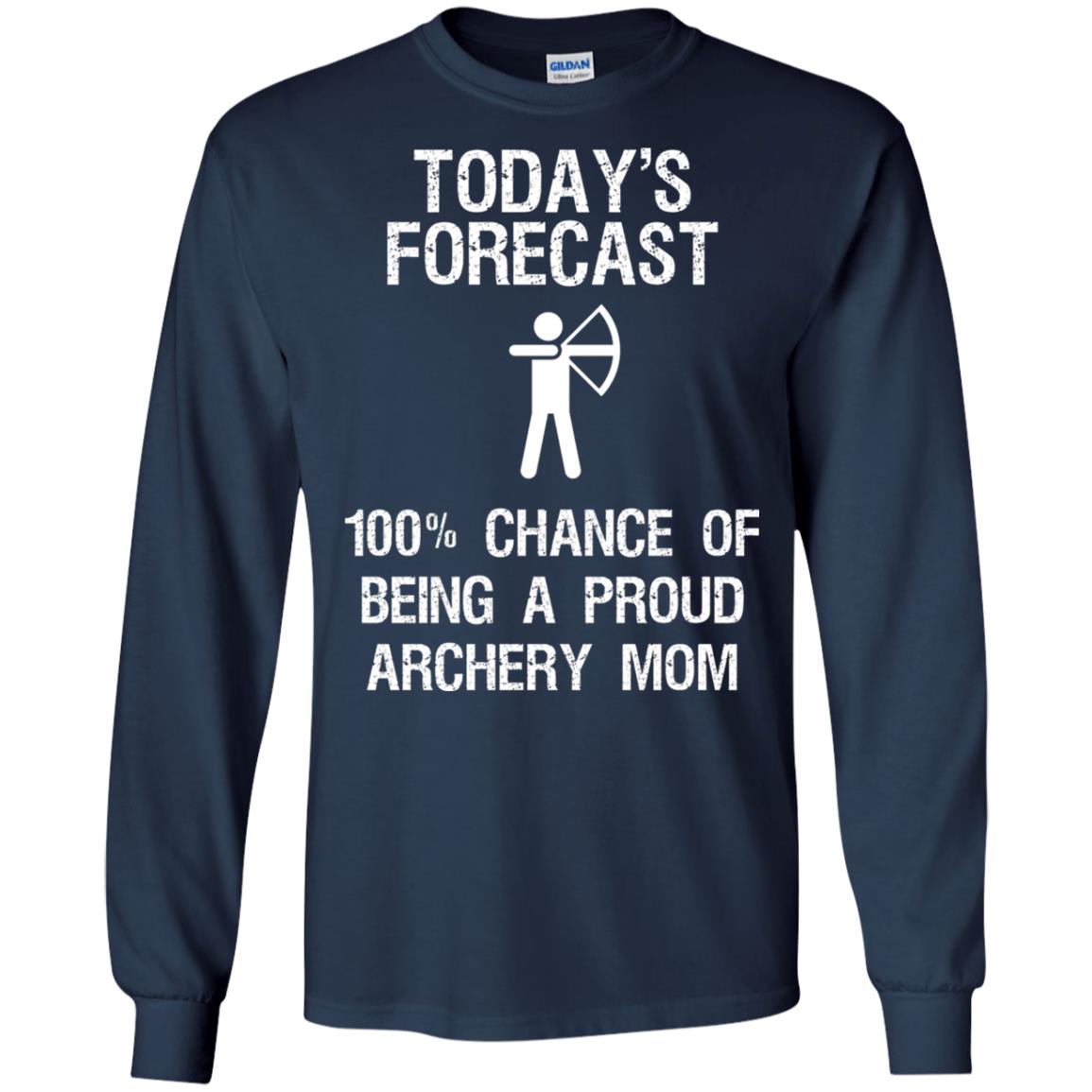 Archery Mom Shirt Forecast Chance Of Being A Proud Archery Mom Navy