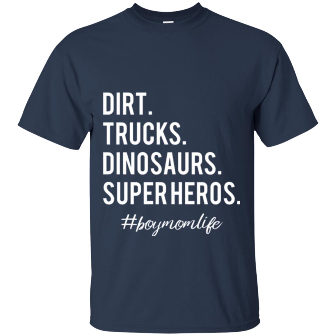 Dirt Trucks Dinosaurs Super Heros #boymomlife Mommy T-shirt Navy