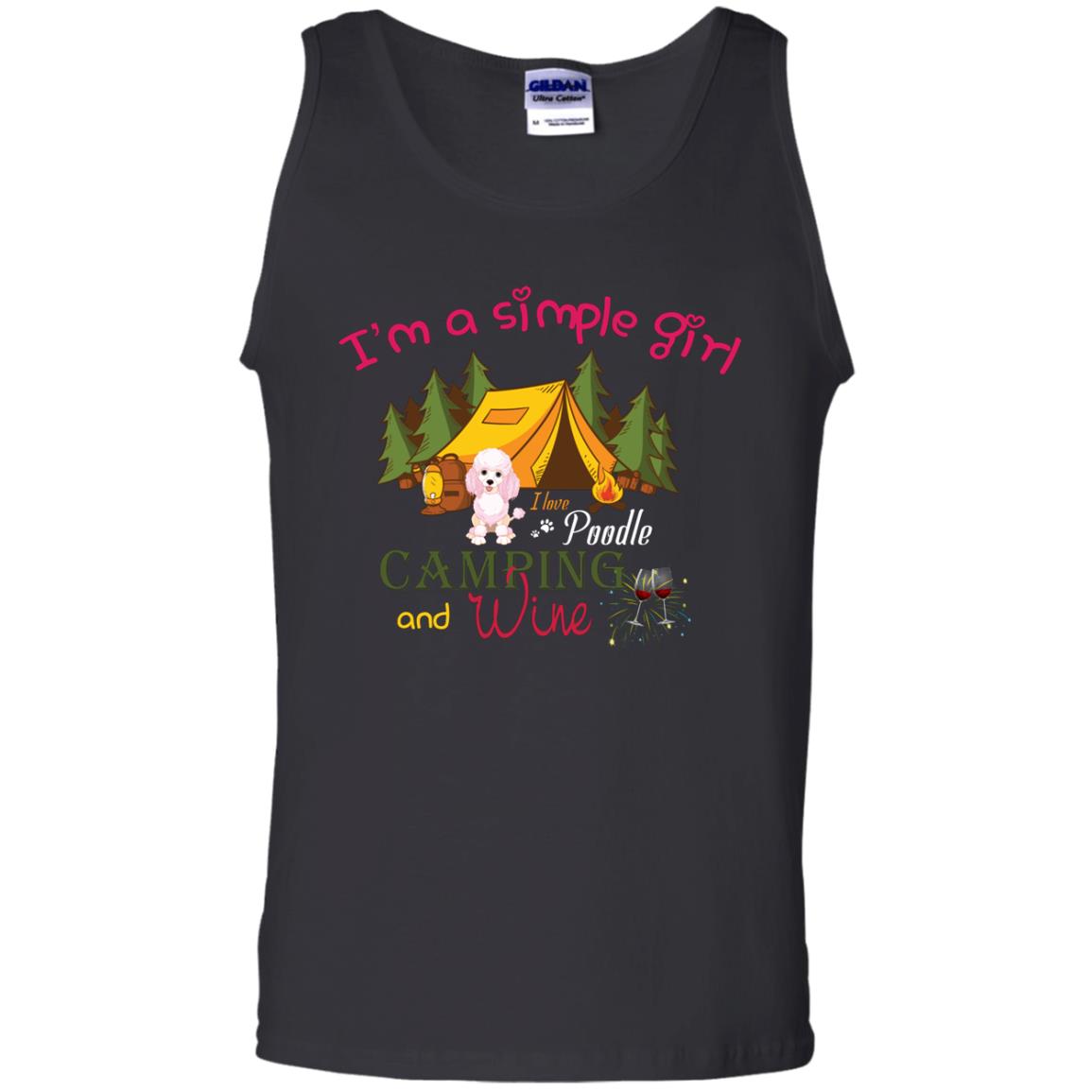 I’m A Simple Girl I Love Poodle Camping And Wine ShirtG220 Gildan 100% Cotton Tank Top