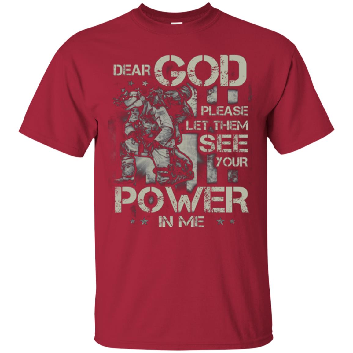 Dear God Please Let Them See Yuor Future In Me Military Shirt Cardinal