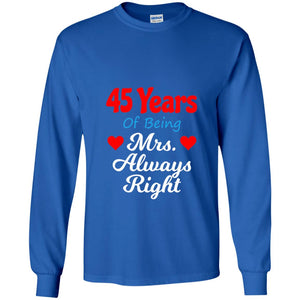 45th Wedding Anniversary T-shirt Mrs Always Right