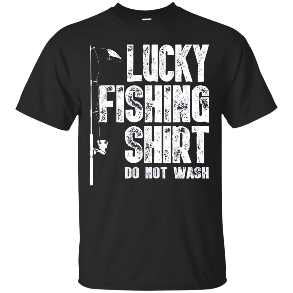 Lucky Fishing Shirt Do Not Wash Cool Fisherman T-shirt Black