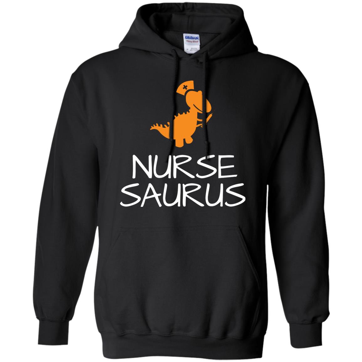 Nurse Saurus Dinosaur Nurse Cap T-shirtG185 Gildan Pullover Hoodie 8 oz.