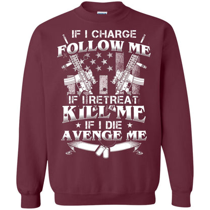 If I Charge Follow Me If I Retreat Kill Me If I Die Avenge Me Maroon