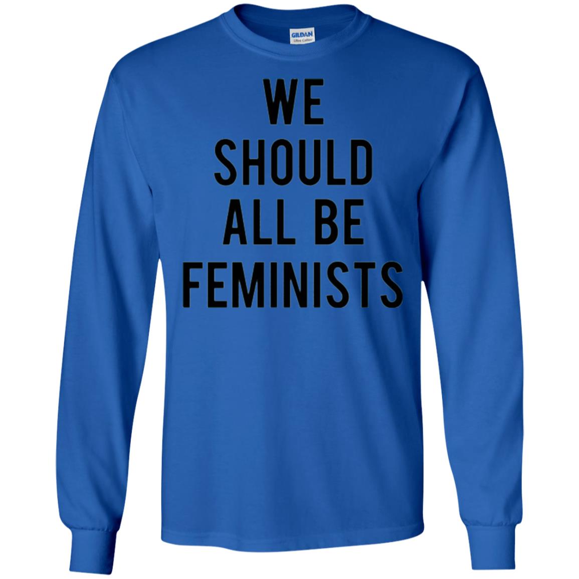 Human_s Right T-shirt We Should All Be Feminists Royal