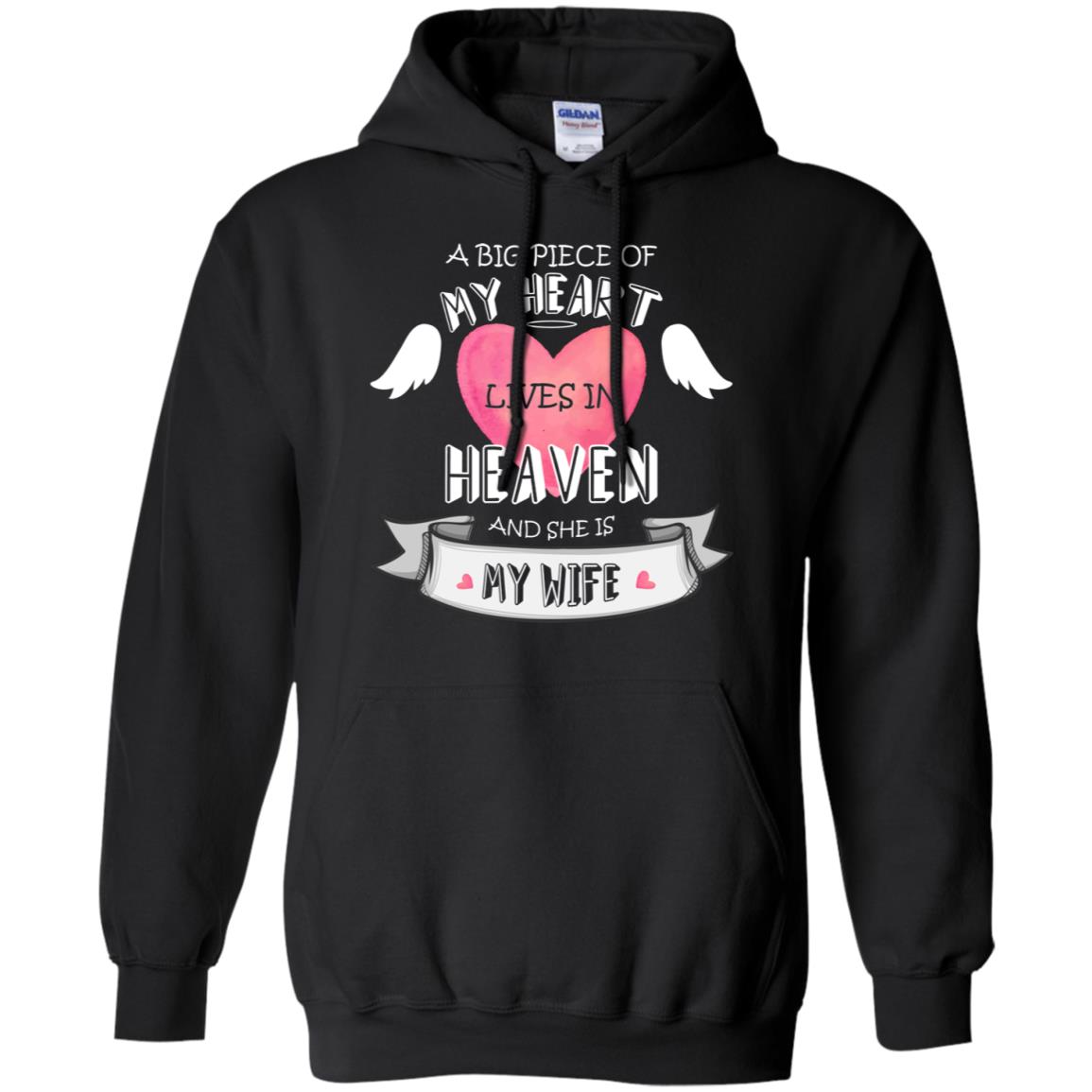 A Big Piece Of My Heart Lives In Heaven And She Is My Wife Shirt Black