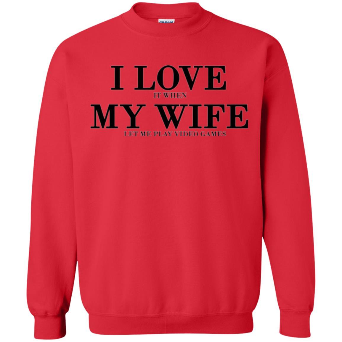 Husband T-shirt I Love It When My Wife Let Me Play Video Games Red