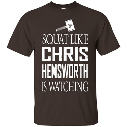Squat Like Chris Hemsworth Is Watching Shirt Dark Chocolate