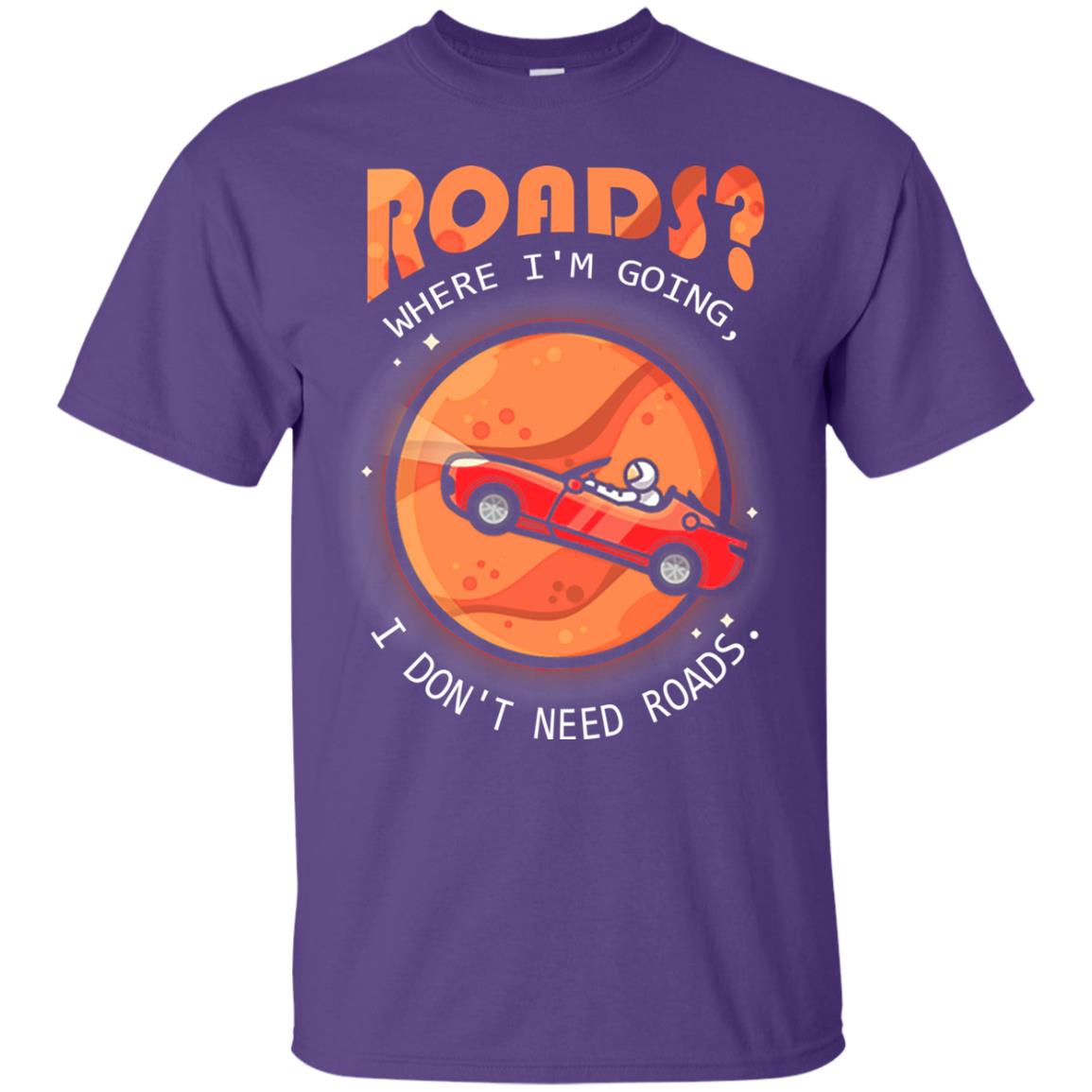 Roads Where Im Going I Dont Need Roads Purple
