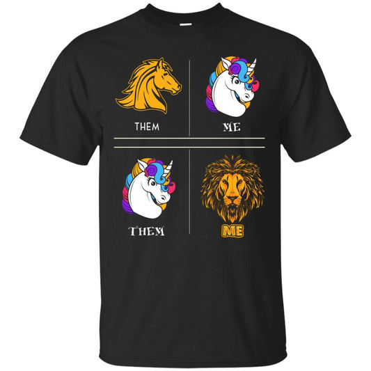 They Are Horse I Am Unicorn They Are Unicorn I Am Lion Black