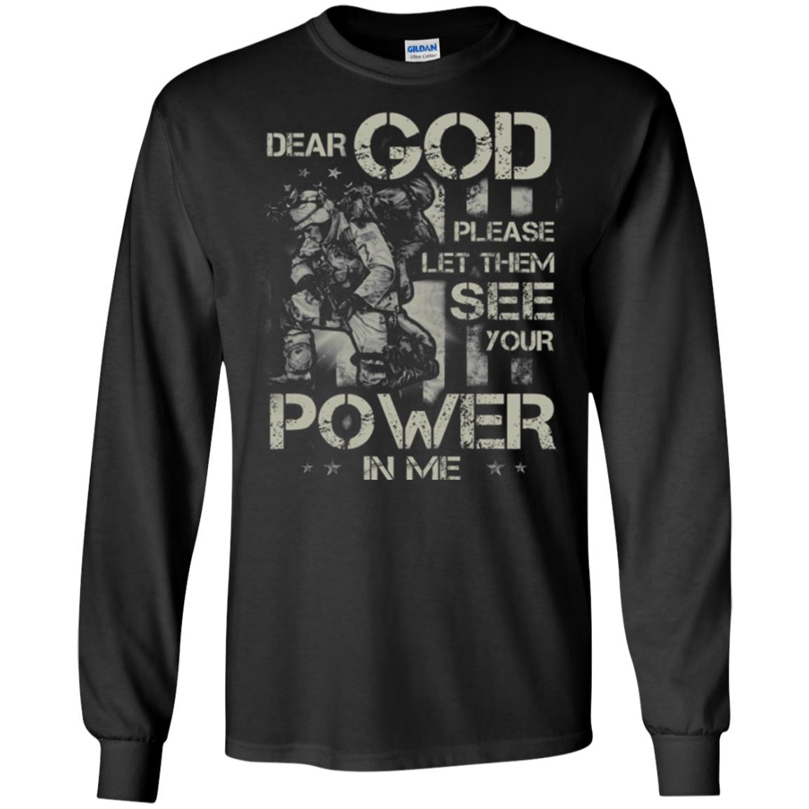 Dear God Please Let Them See Yuor Future In Me Military Shirt Black