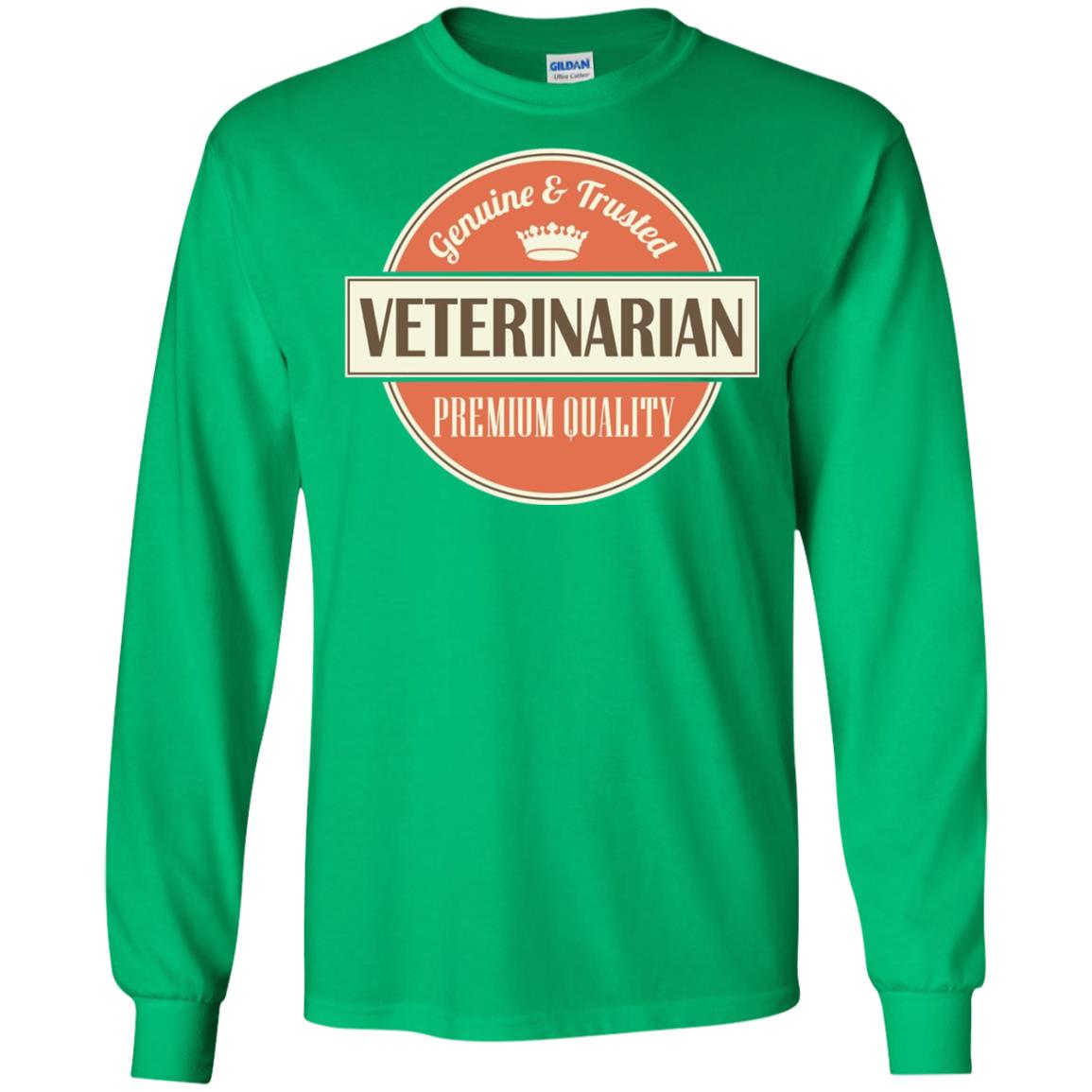 Veterinarian T-shirt Genuine And Trusted Permium Quality Irish Green