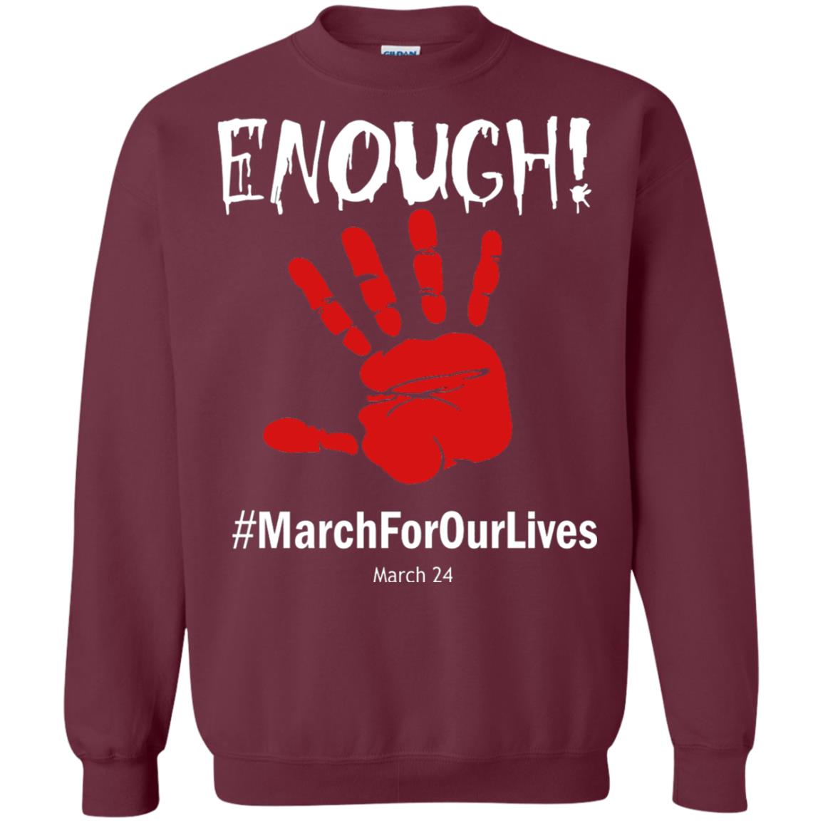 Enough March For Our Lives March 24 Gun Control T-shirt Maroon