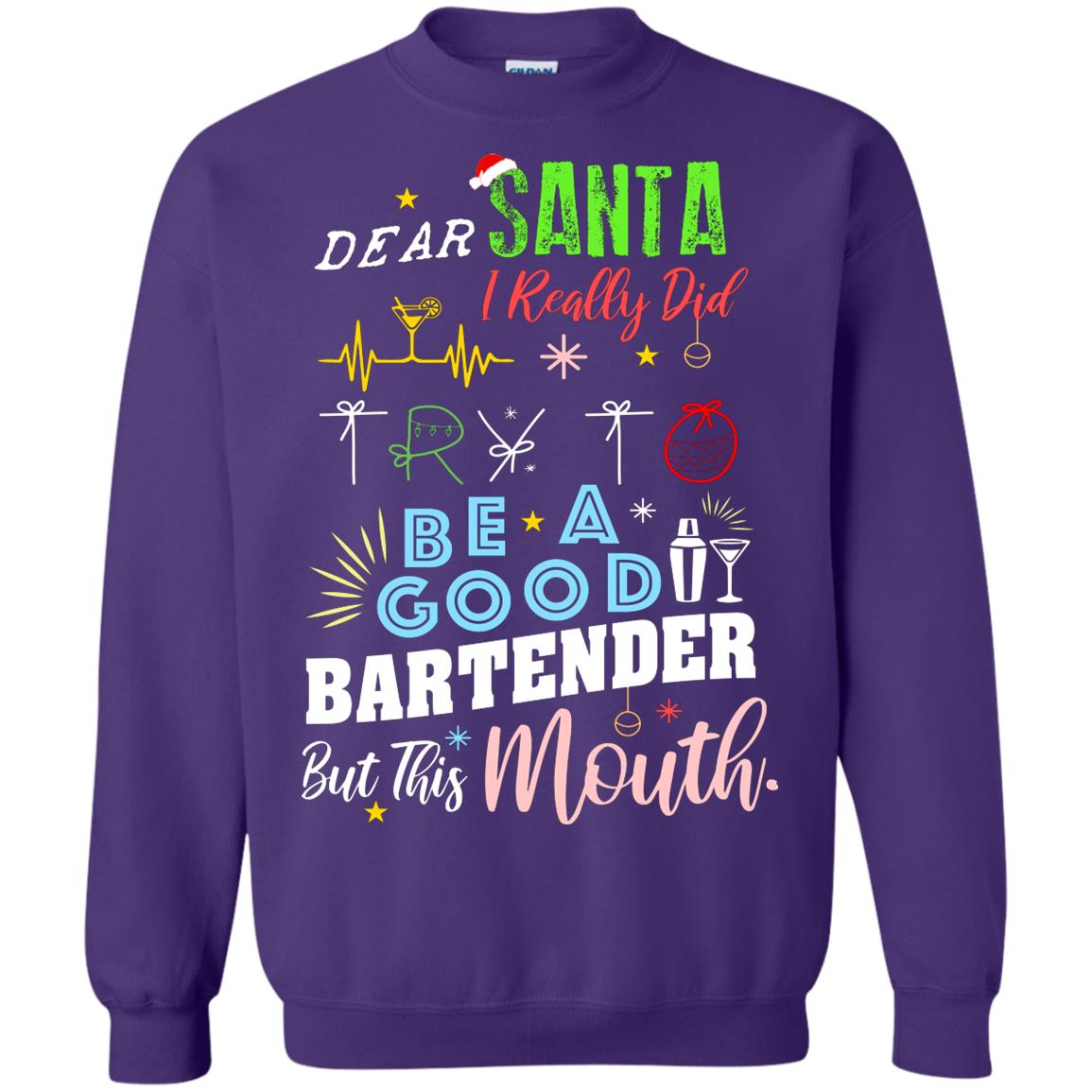 Dear Santa I Really Did Try To Be Good Bartender But This Mouth Gift Shirt Purple