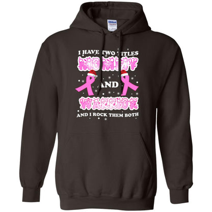 I Have Two Titles Mommy And Warrior And I Rock Them Both Breast Cancer Mommy Shirt Dark Chocolate