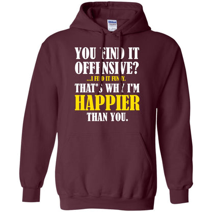 You Find It Offensive I Find It Funny T-shirt Maroon