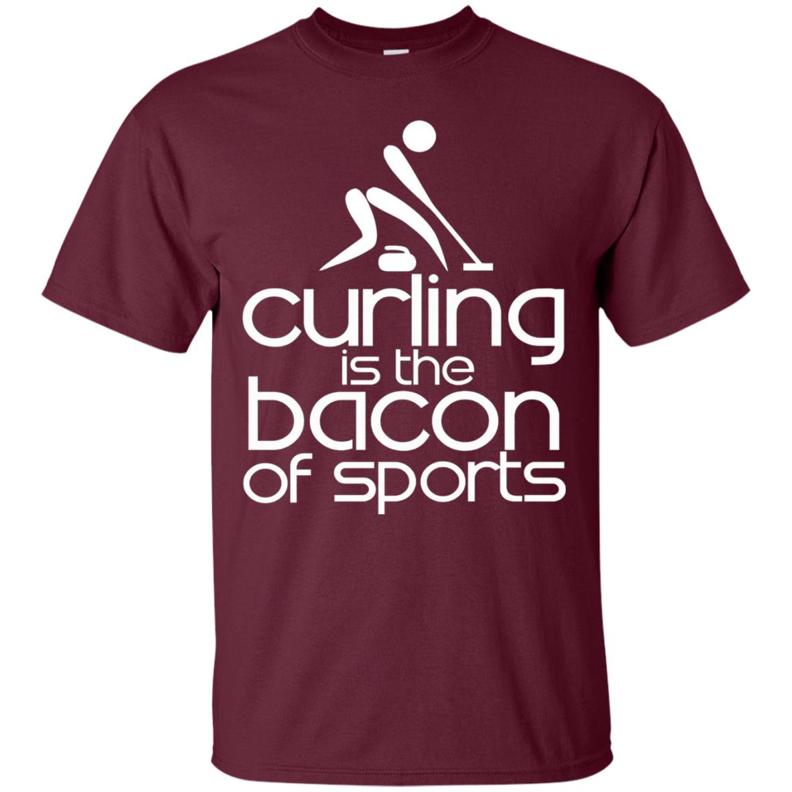 Funny Curling Is The Bacon Of Sports T-shirt Maroon