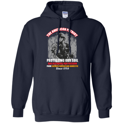 Military T-Shirt The American Patriot Protecting Our Soil And Defending Our Freedom From Enemies Foreign And Domestic Since 1776 Navy