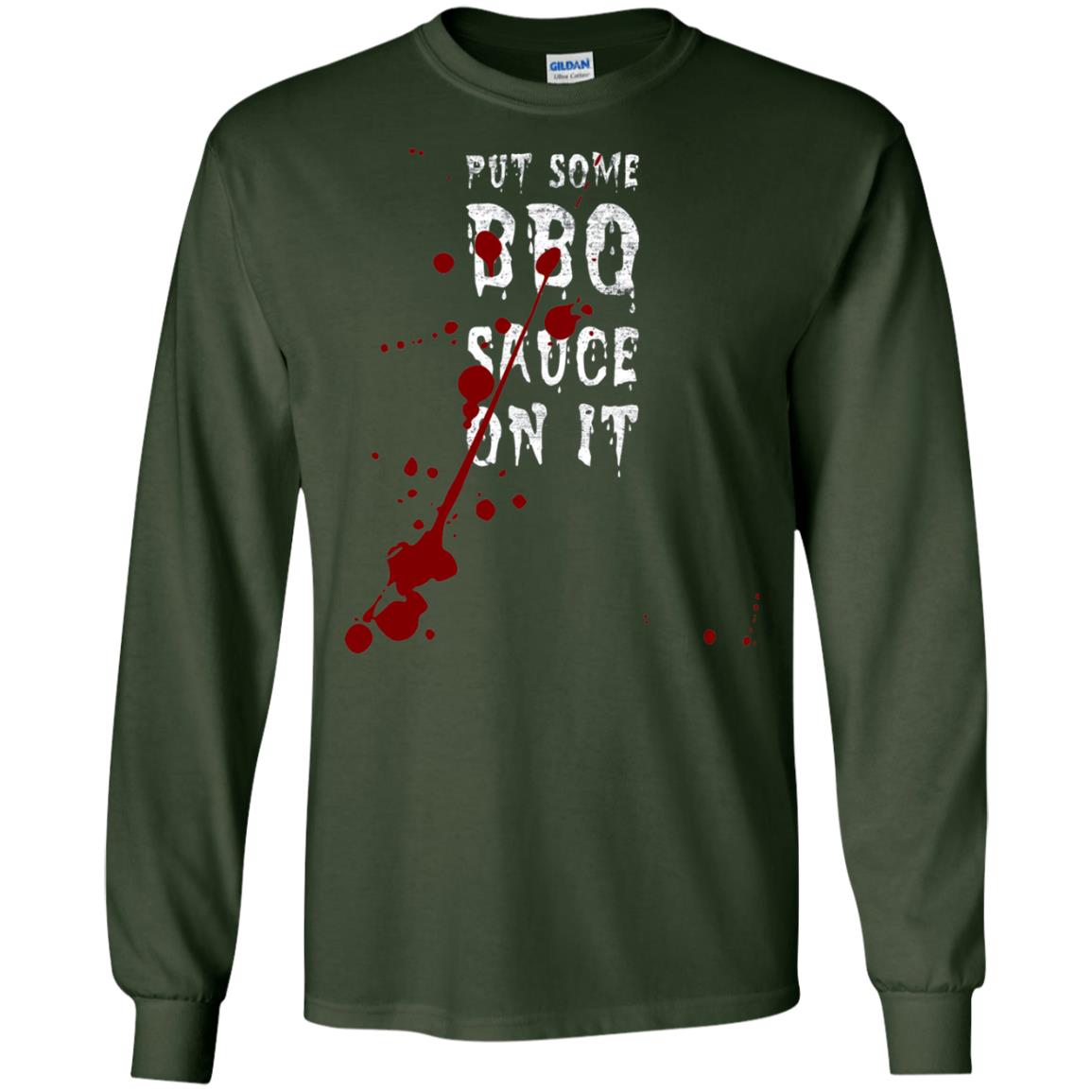 Put Some Bbq Sauce On It Funny Ketchup Squirt Drip Forest Green