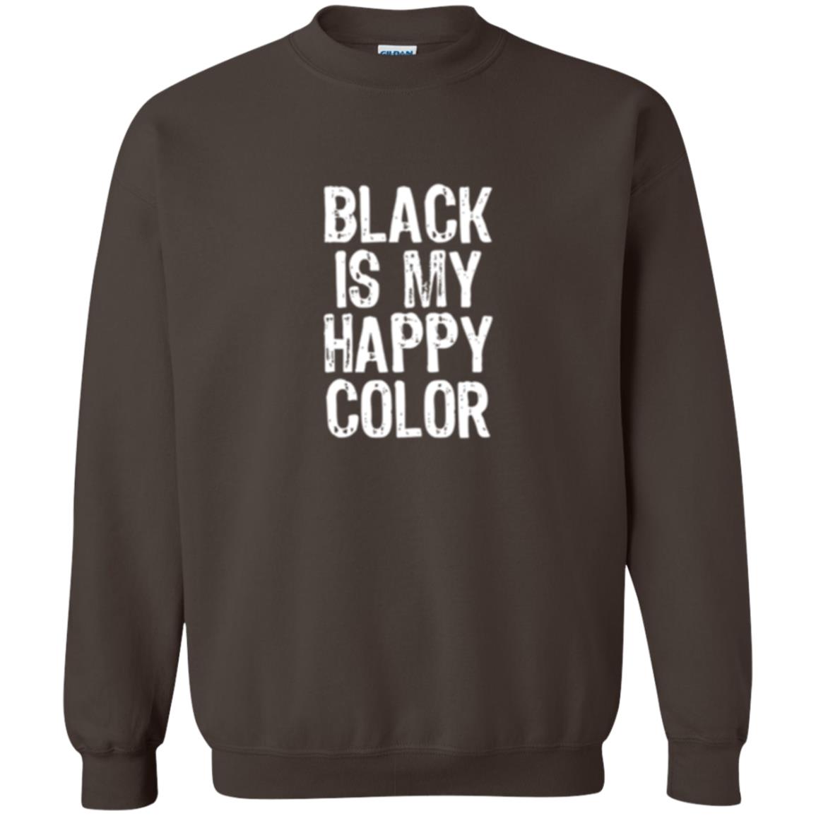 Black Is My Happy Color T-shirt Dark Chocolate