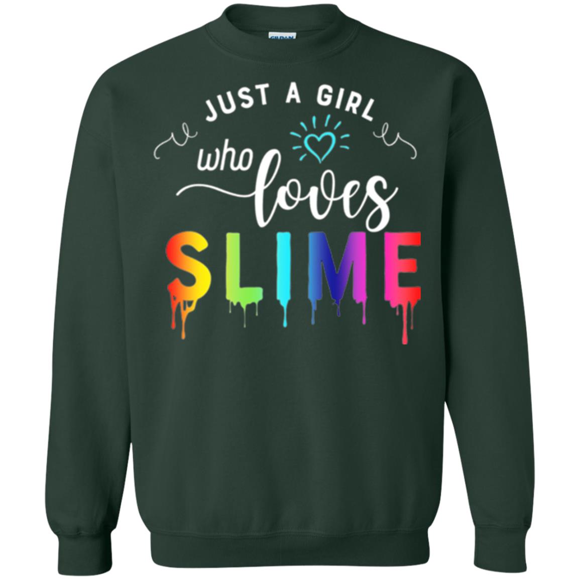 Slime Lover T-shirt Just A Girl Who Loves Slime Forest Green
