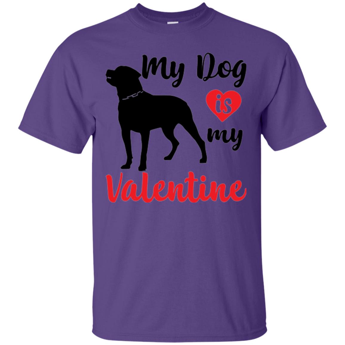 Dog Lover T-shirt My Dog Is My Valentine Purple