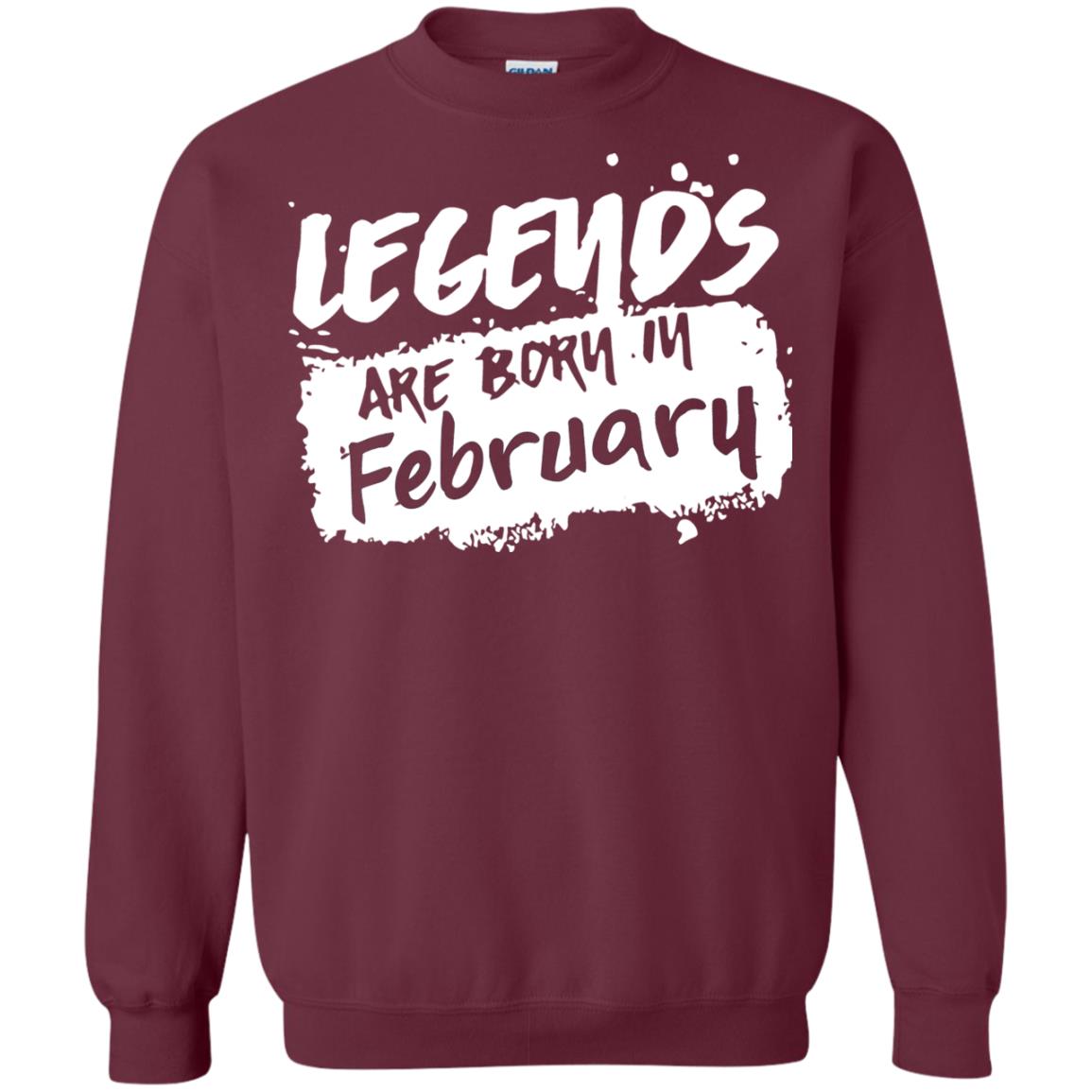 February Birthday Shirt Legends Are Born In February Maroon