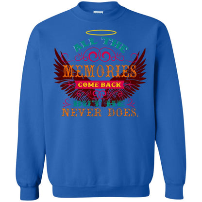 All The Memories Come Back But He Never Does Shirt Royal