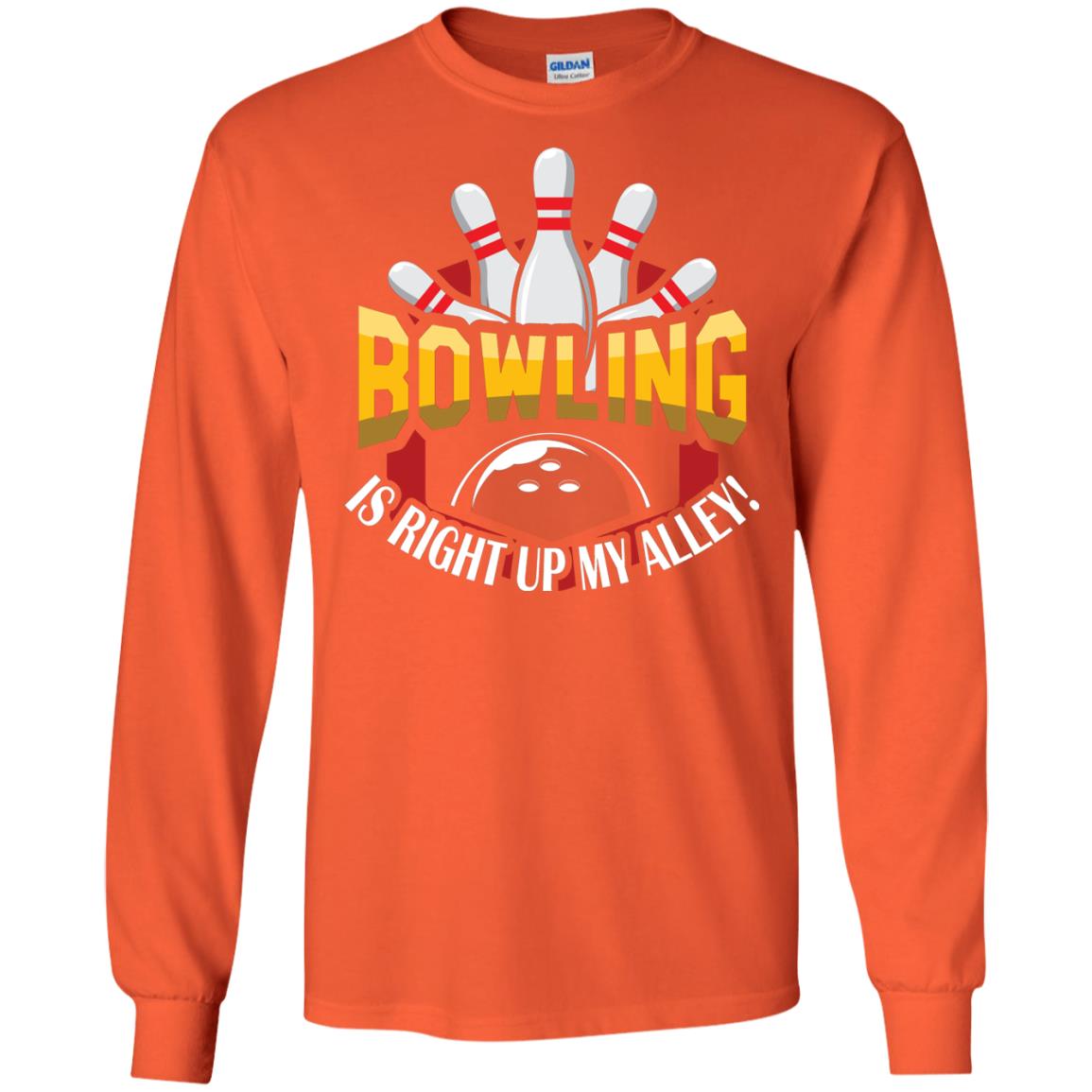 Bowler T-shirt Bowling Is Right Up My Alley Orange