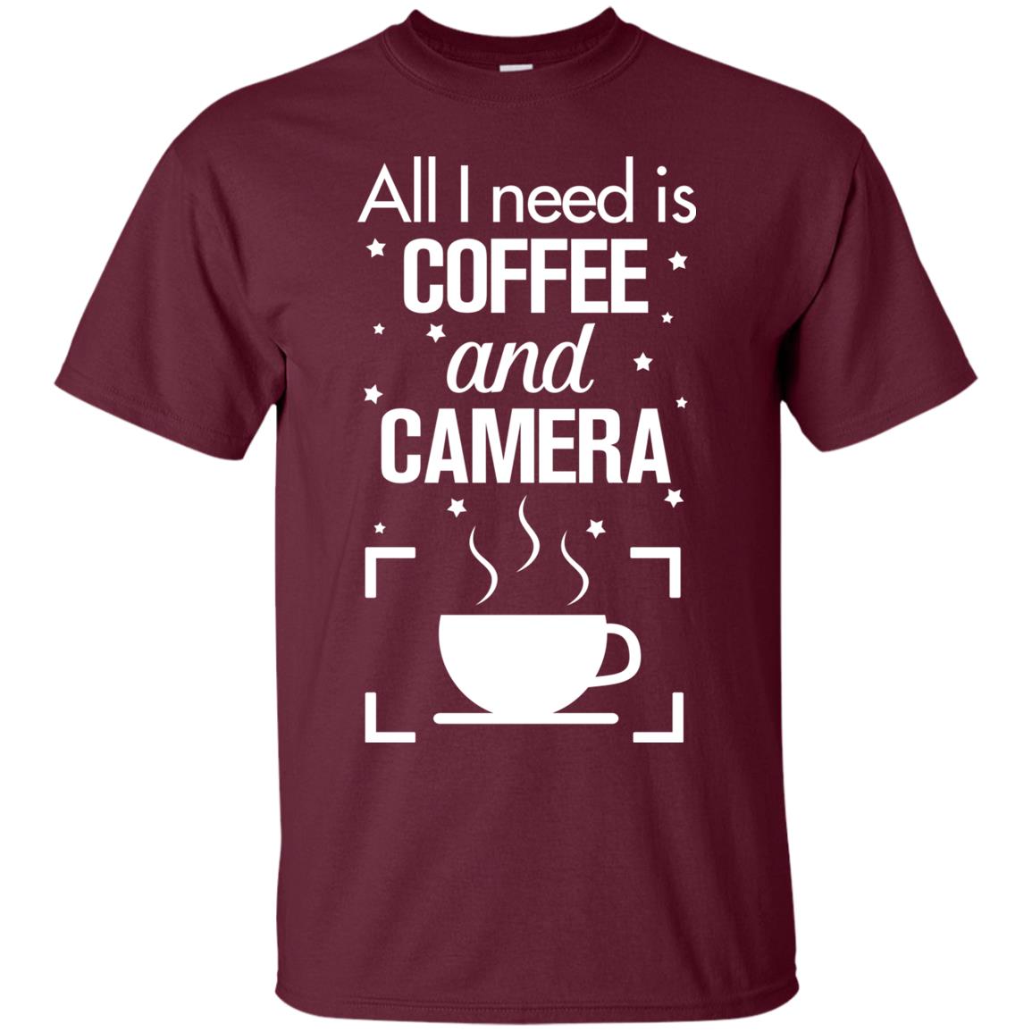 All I Need Is Coffee And Camera Shirt Maroon