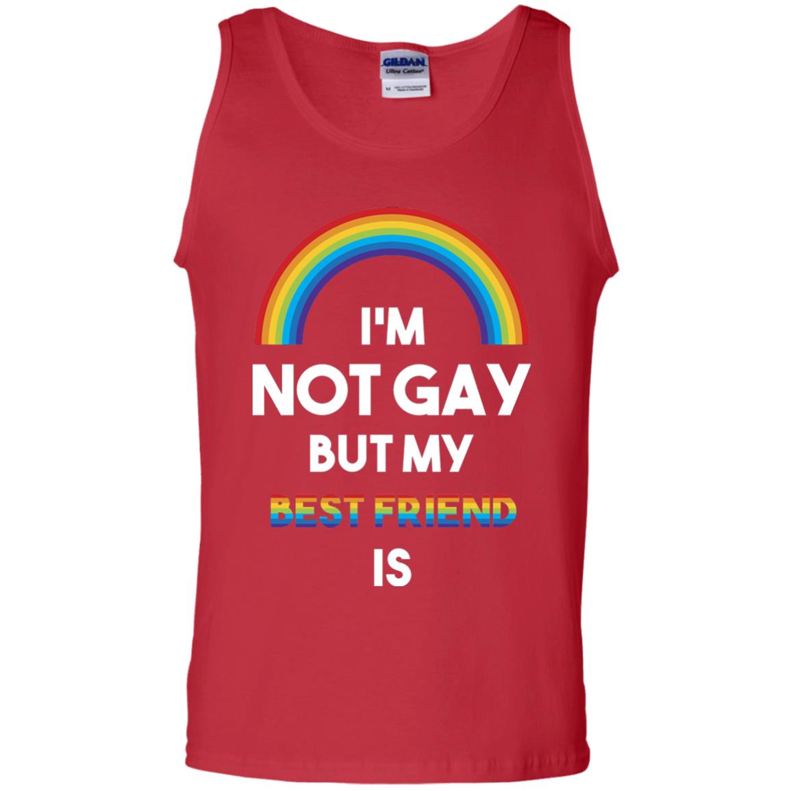 Im Not Gay But My Best Friend Is Lgbt T-shirt Red