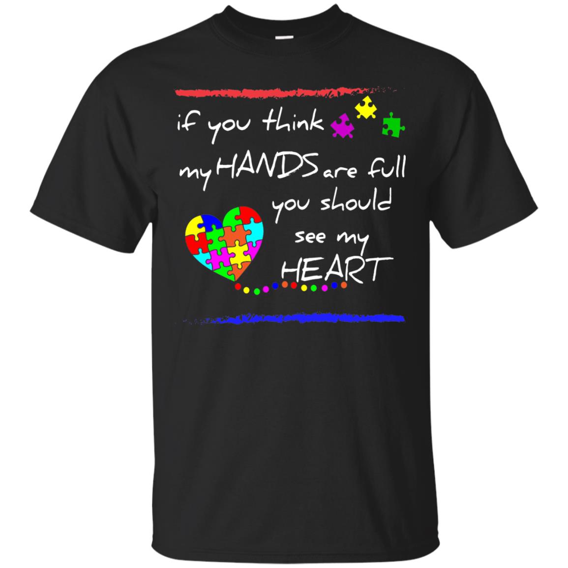 You Should See My Heart Autism Awareness T-shirt Black