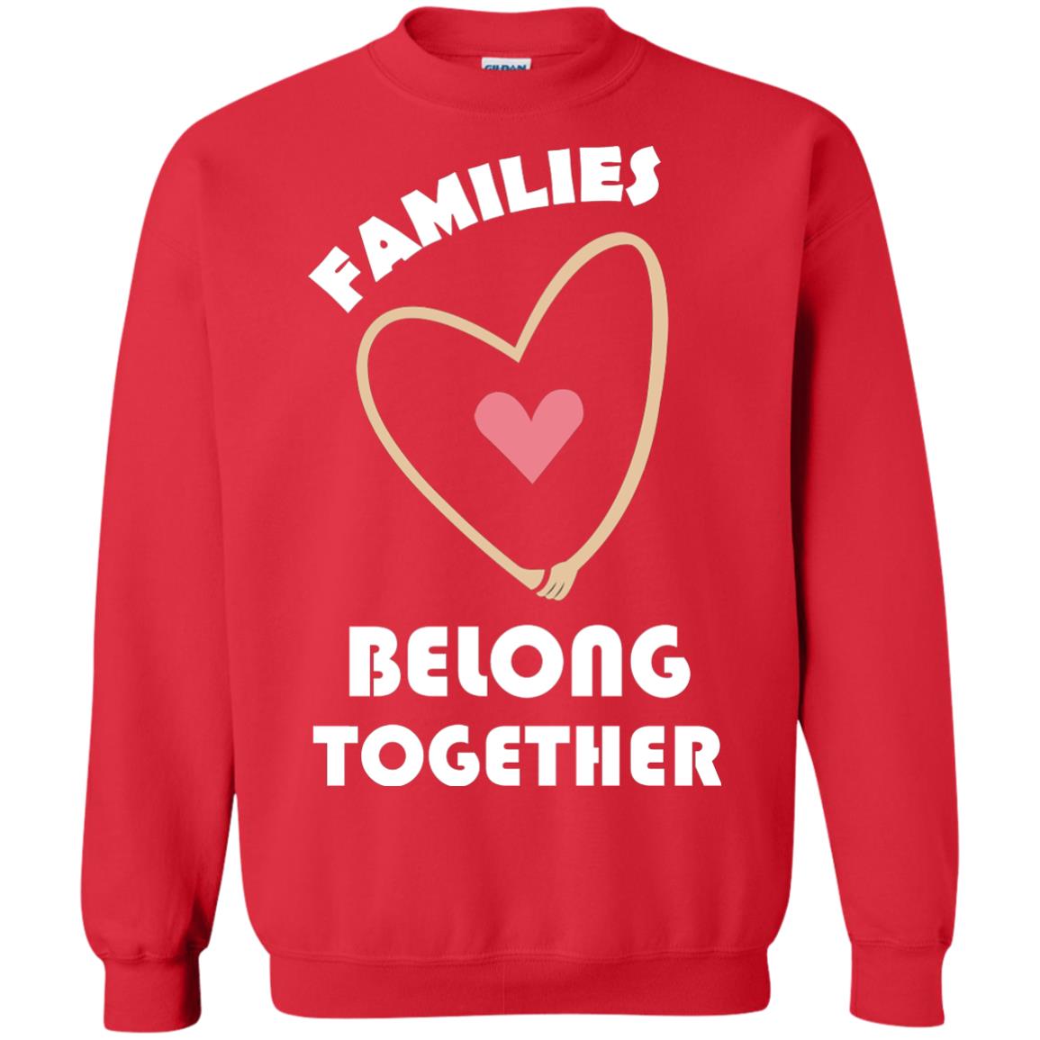 Families Belong Together Shirt For Members Of Family Red