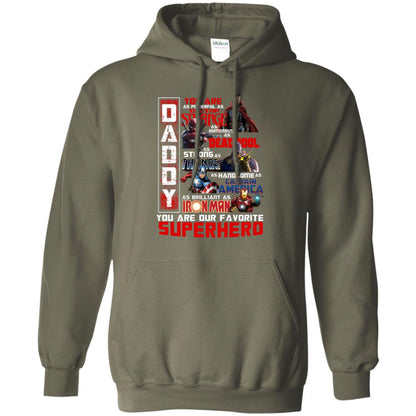 Daddy You Are As Powerful As Doctor Strange You Are Our Favorite Superhero Shirt Military Green