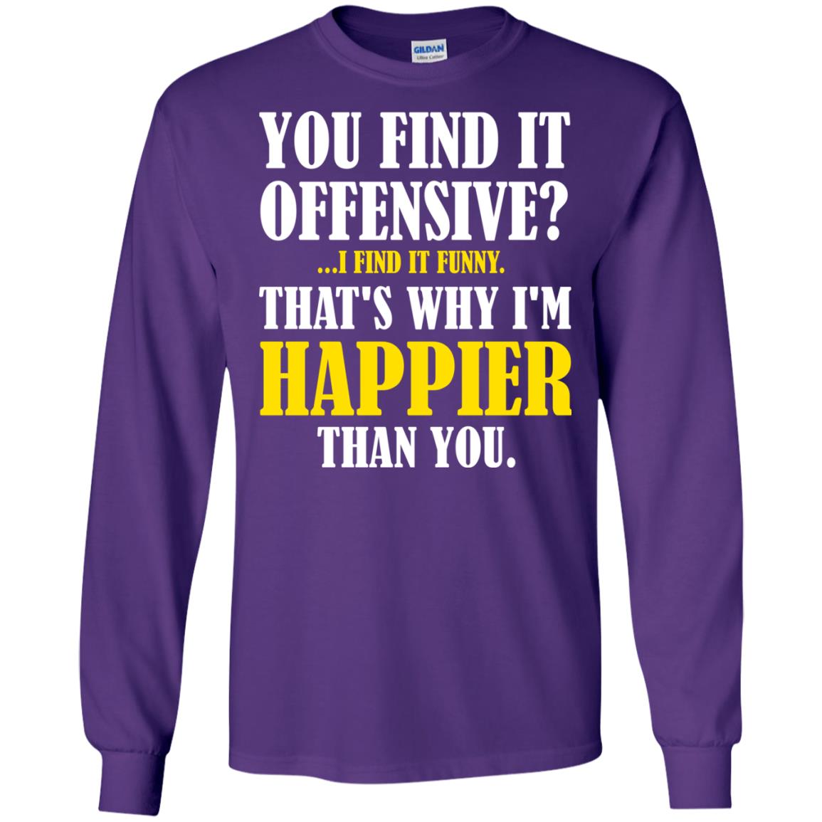 You Find It Offensive I Find It Funny T-shirt Purple