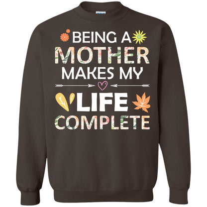 Being A Mother Make My Life Complete Parent_s Day Shirt For Mommy Dark Chocolate