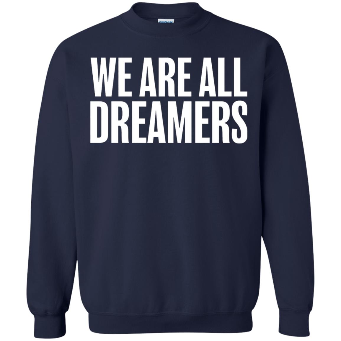 Support Daca Anti Trump T-shirt We Are All Dreamers Navy