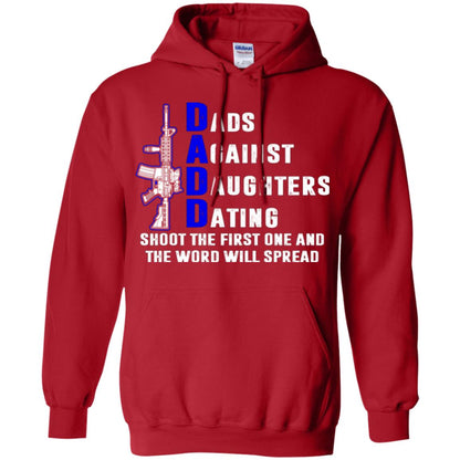 Dads Against Daughters Dating Shoot The First One And The Word Will Spread Shirt Red